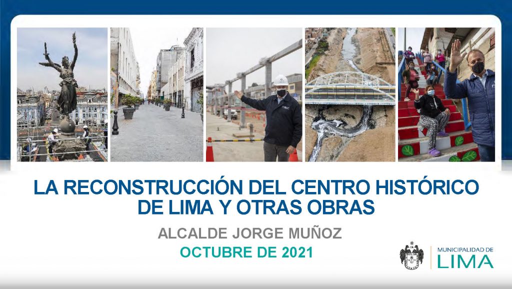 La reconstrucción del Centro Histórico de Lima y otras obras