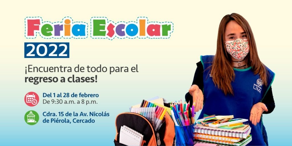 Feria Escolar 2022: 60 comerciantes ofrecerán todo lo que necesitas para regresar a clases