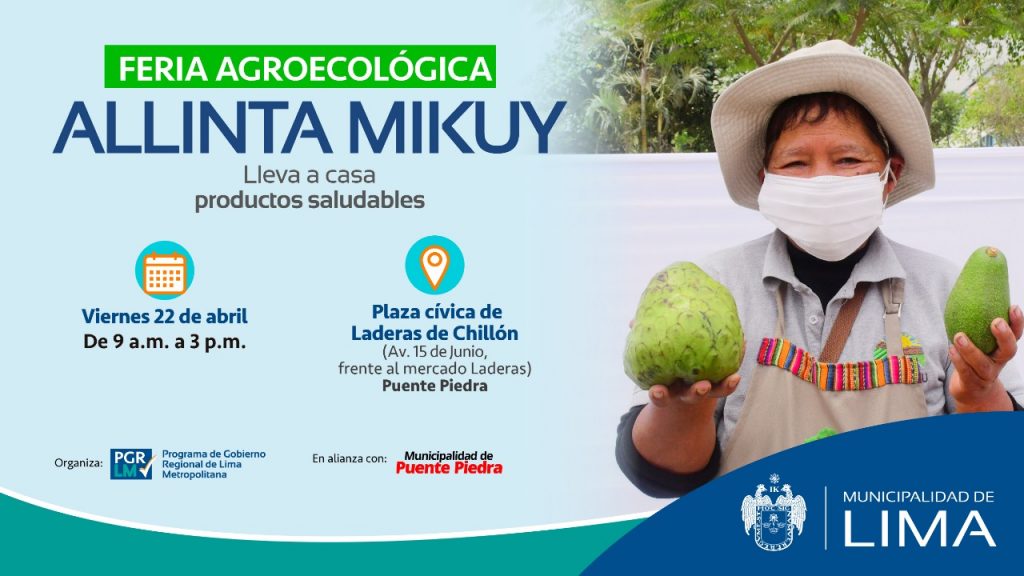 Feria agroecológica Allinta Mikuy: Municipalidad de Lima lleva productos saludables y accesibles a Puente Piedra