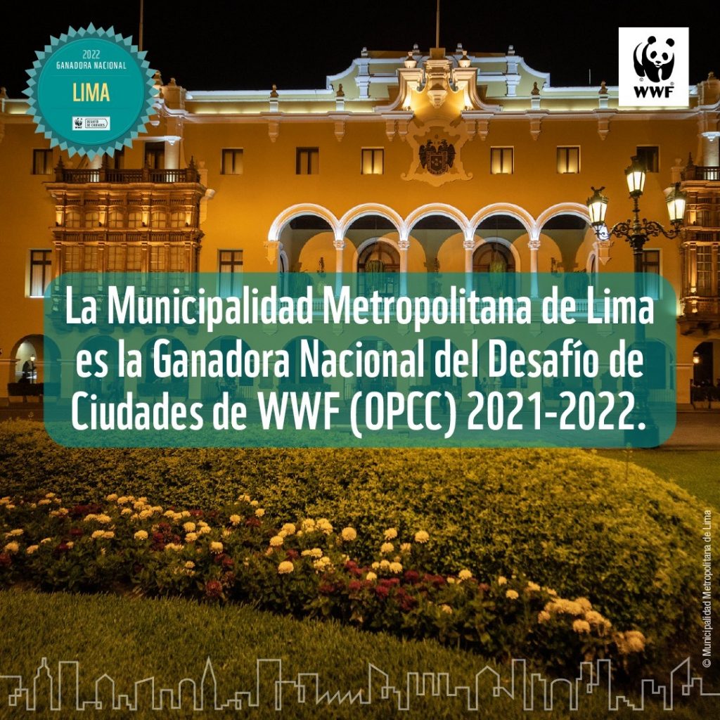 Por segundo año consecutivo: Lima es elegida Ganadora Nacional en el Desafío de Ciudades del WWF